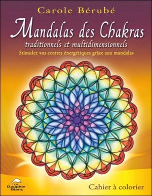 Mandalas des chakras traditionnels et multidimensionnels