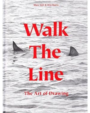 Walk the line, the art of drawing