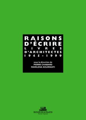 Raisons d'écrire. Livres d'architectes