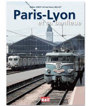 Paris-Lyon et sa banlieue