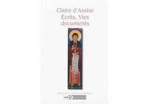 Claire d'Assise, écrits, vies et documents