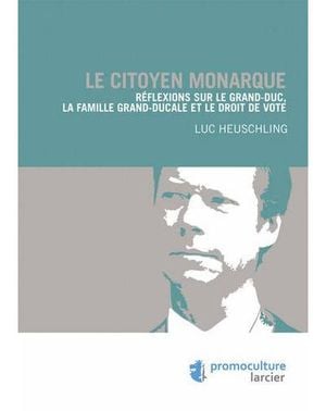 Le citoyen monarque