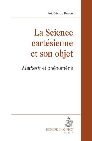 La science cartésienne et son objet