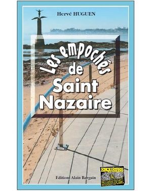 Les empochés de Saint-Nazaire