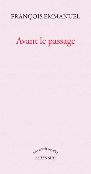 Avant le passage