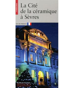 La cité de la céramique à Sèvres