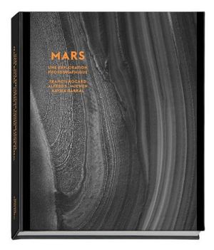 Mars, Une exploration photographique
