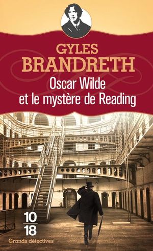 Oscar Wilde et la prison de Reading Goal