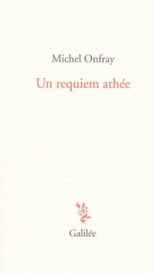 Un requiem athée