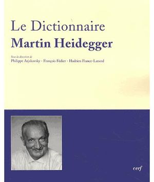 Dictionnaire Martin Heidegger