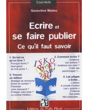 Ecrire et se faire publier : ce qu'il faut savoir