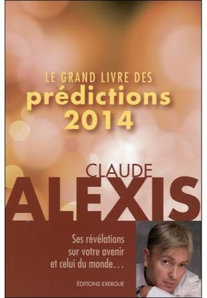 Le grand livre des prédictions 2014