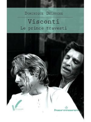 Visconti, le Prince travesti