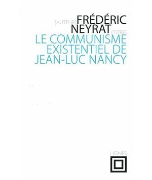 Le Communisme existentiel de Jean-Luc Nancy