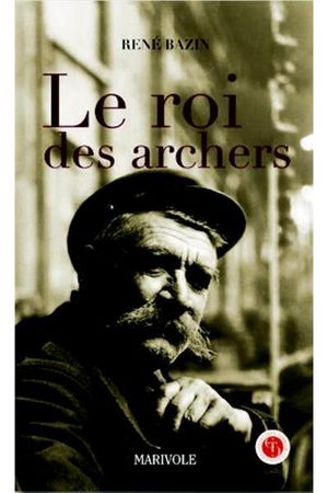 Le roi des archers