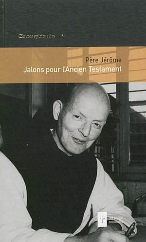 Jalons pour l'Ancien Testament