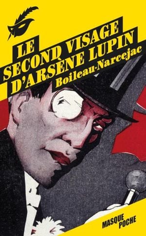 Le second visage d'Arsène Lupin