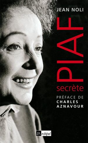 Piaf secrète