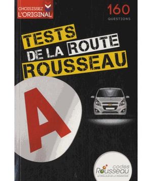 Test Rousseau de la route 2013