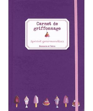 Carnet de griffonnage spécial gourmandise