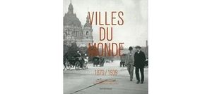 Villes du monde (1870-1939)