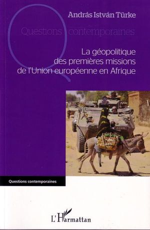 La géopolitique des premières missions de l'union européenne en Afrique