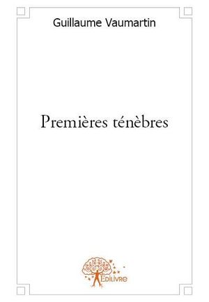 Premières ténèbres