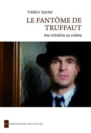 Le fantôme de Truffaut