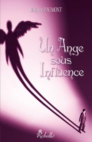 Un ange sous influence