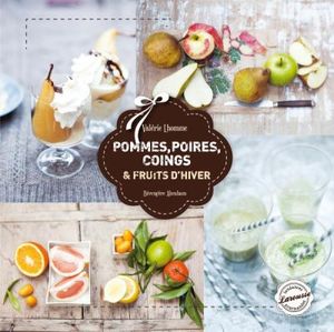 Pommes, poires, coings, fruits d'hiver