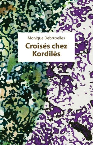 Croisés chez Kordilès