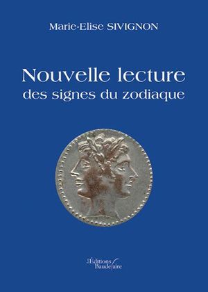 Nouvelle lecture des signes du zodiaque