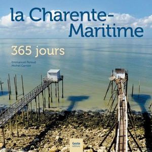 La Charente-Maritime : 365 jours