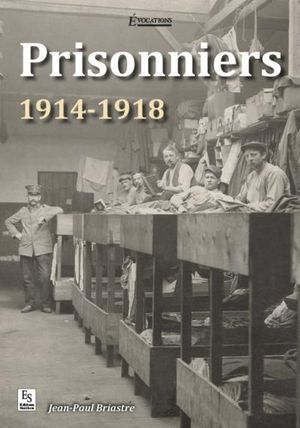 Prisonniers ,1914-1918