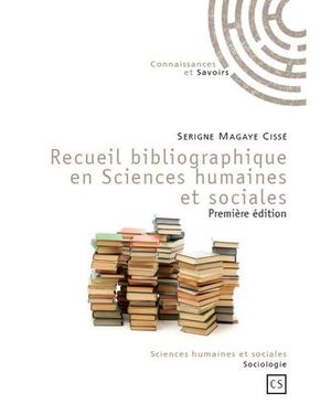 Recueil bibliographique en sciences humaines et sociales : sociologies