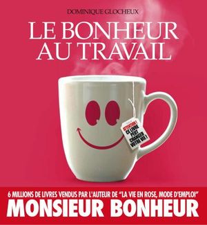 Le bonheur au travail