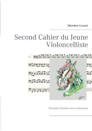 Second cahier du jeune violoncelliste