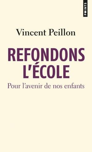 Refondons l'école