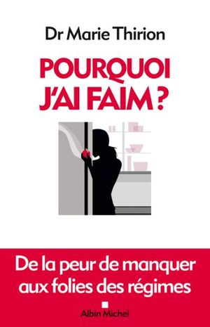 Pourquoi j'ai faim ?