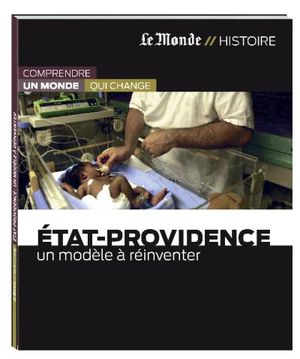 Etat-providence : un modèle à réinventer