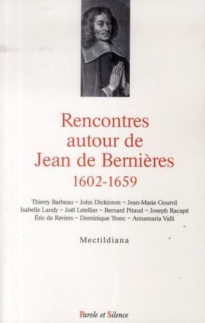 Rencontres autour de Jean de Bernières