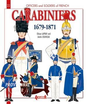 Carabiniers : 1679-1871