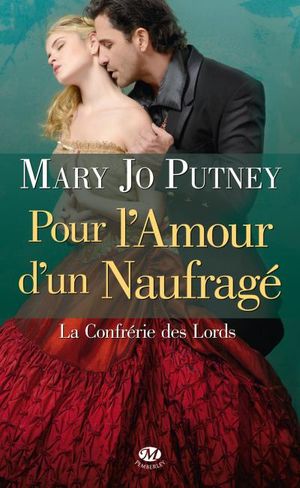 La confrérie des lords, pour l'amour d'un naufragé