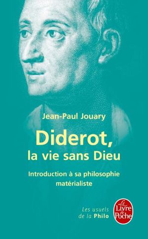 Diderot, la vie sans dieu