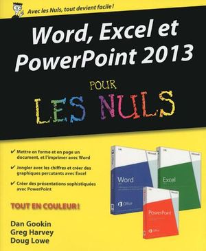 Word, Excel, Powerpoint 2013 pour les nuls