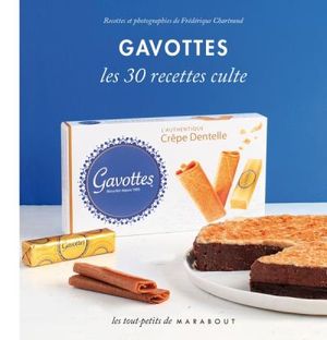 Gavottes les 30 recettes culte