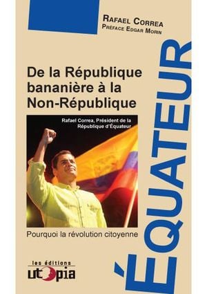 Equateur : de la république bananière à la non république