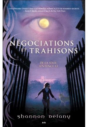 Négociations et trahisons