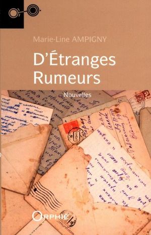 D'étranges rumeurs