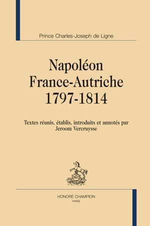 Napoléon France-Autriche : 1797-1814